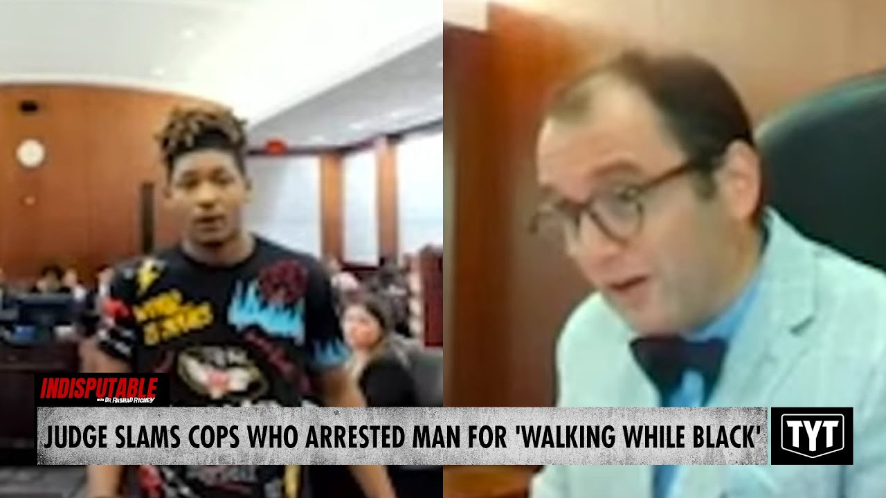 WATCH: Judge Calls Out Racist Cops For 'Walking While Black' Arrest