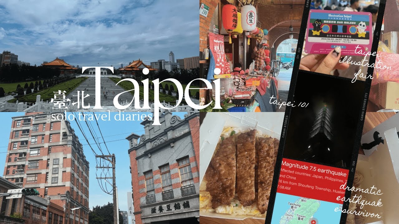 solo in taipei | experienced an earthquake, sightseeing, illustration taipei