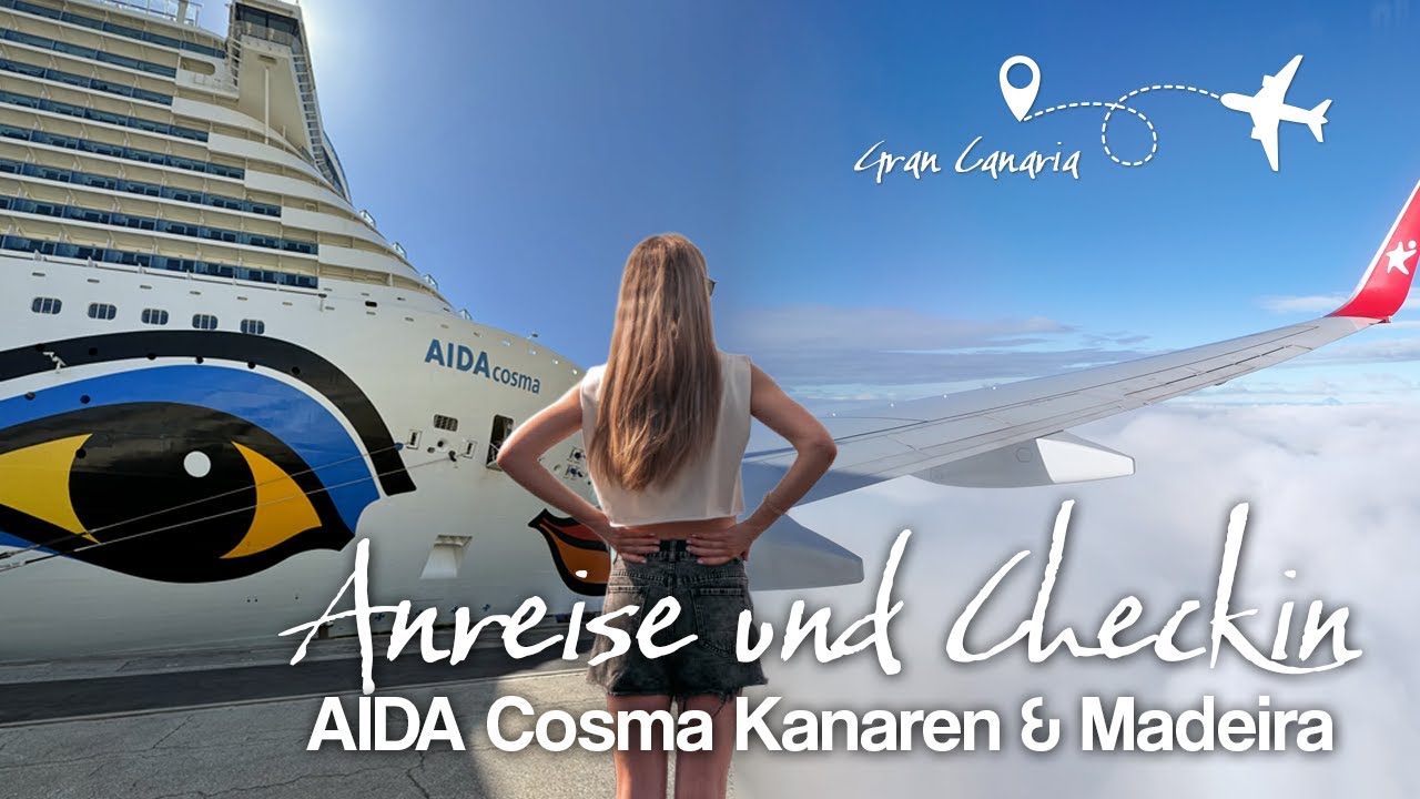 AIDAcosma Kanaren & Madeira Vlog #1 Anreise & Checkin