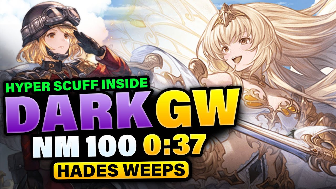 It's SCUFF time! Dark GW NM 100 37s - Granblue Fantasy 【グラブル】