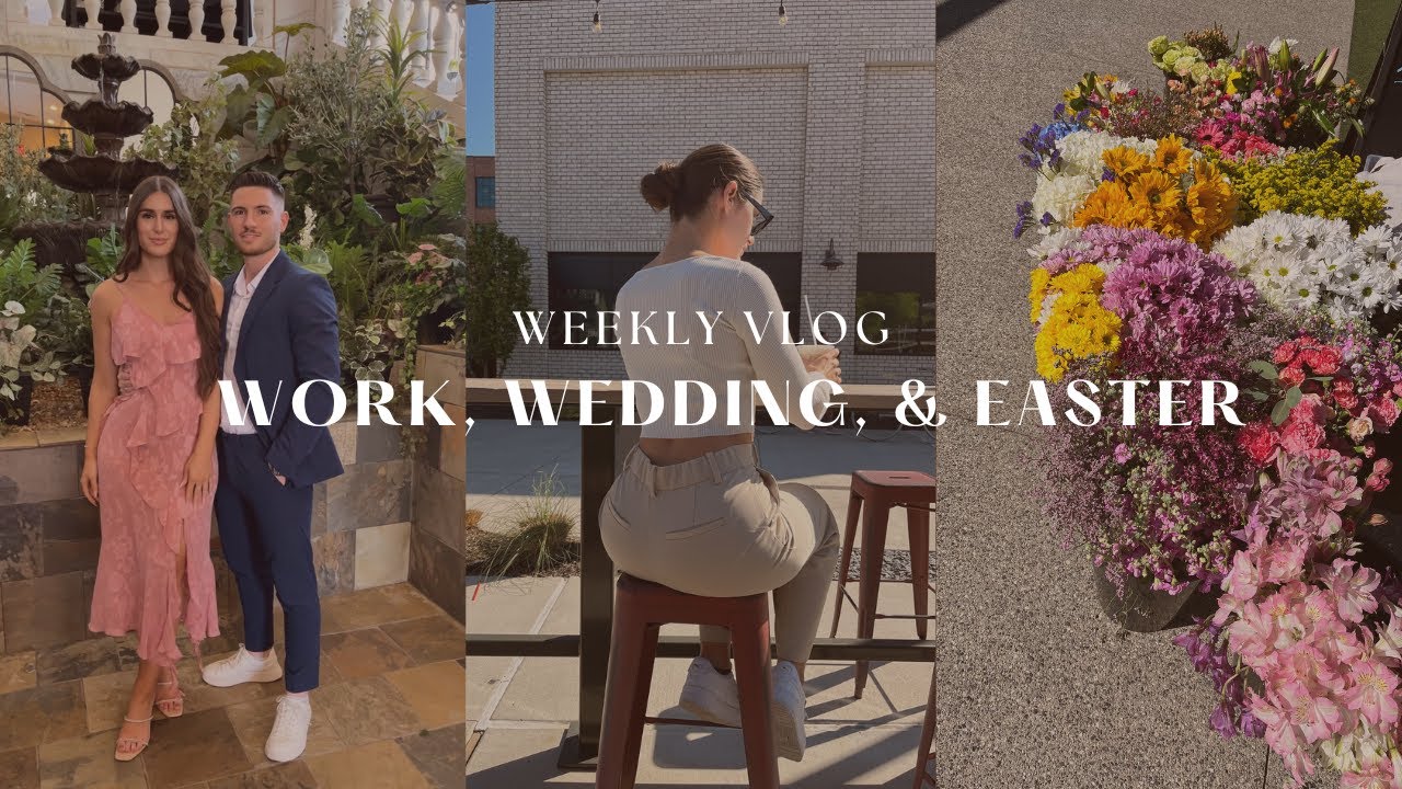 Weekly Vlog | Going to a Wedding | Work | Costco Haul | Orthodox Easter