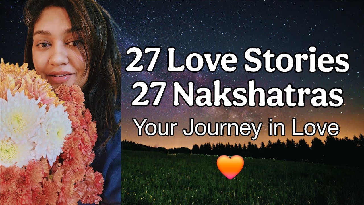 27 Love Stories Of 27 Nakshatras 