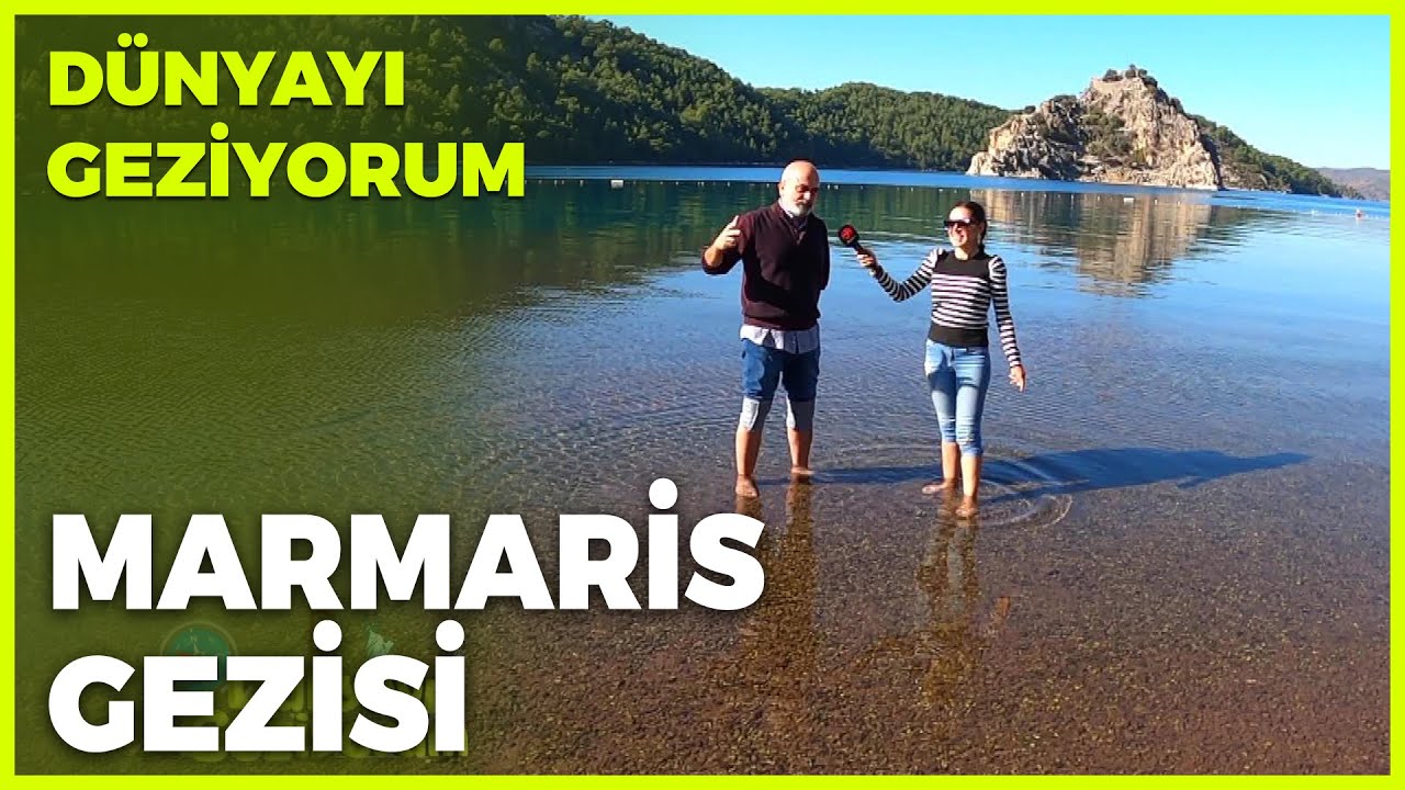 Dünyayı Geziyorum - Marmaris | 20 Aralık 2020
