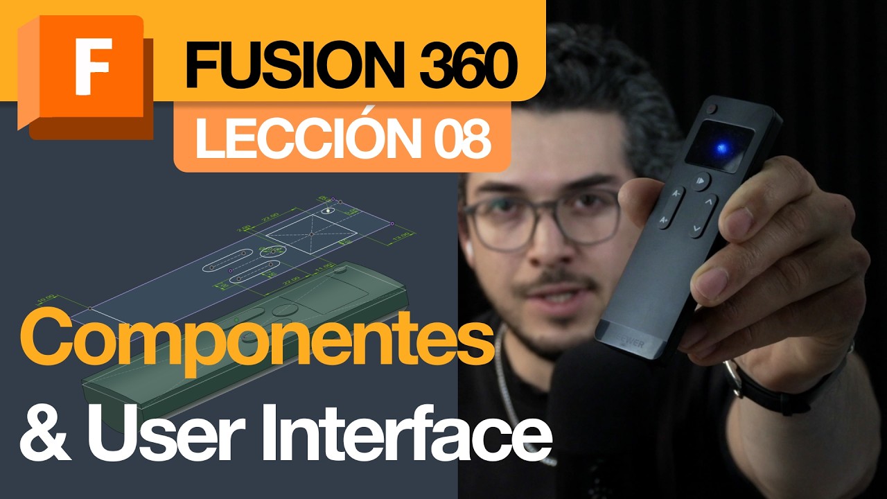 Fusion 360 - Lección 08: Interfaz del control (pantalla + botones) con Split Body y componentes