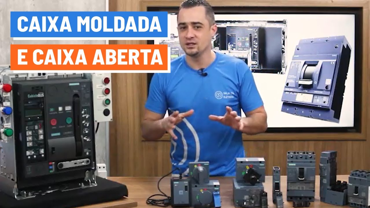 Tudo sobre os Disjuntores Siemens: Disjuntor Caixa Moldada e Disjuntor Aberto