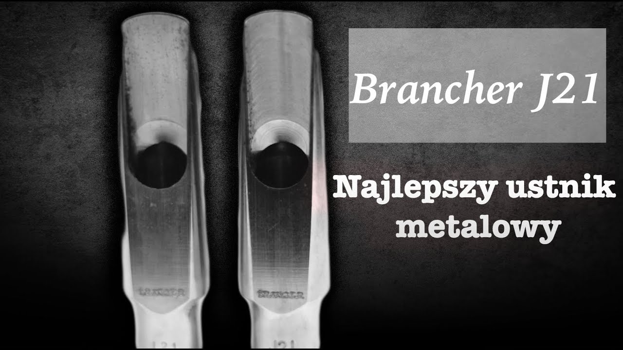 #33 Geartest "Brancher J21", Najlepszy Ustnik Metalowy