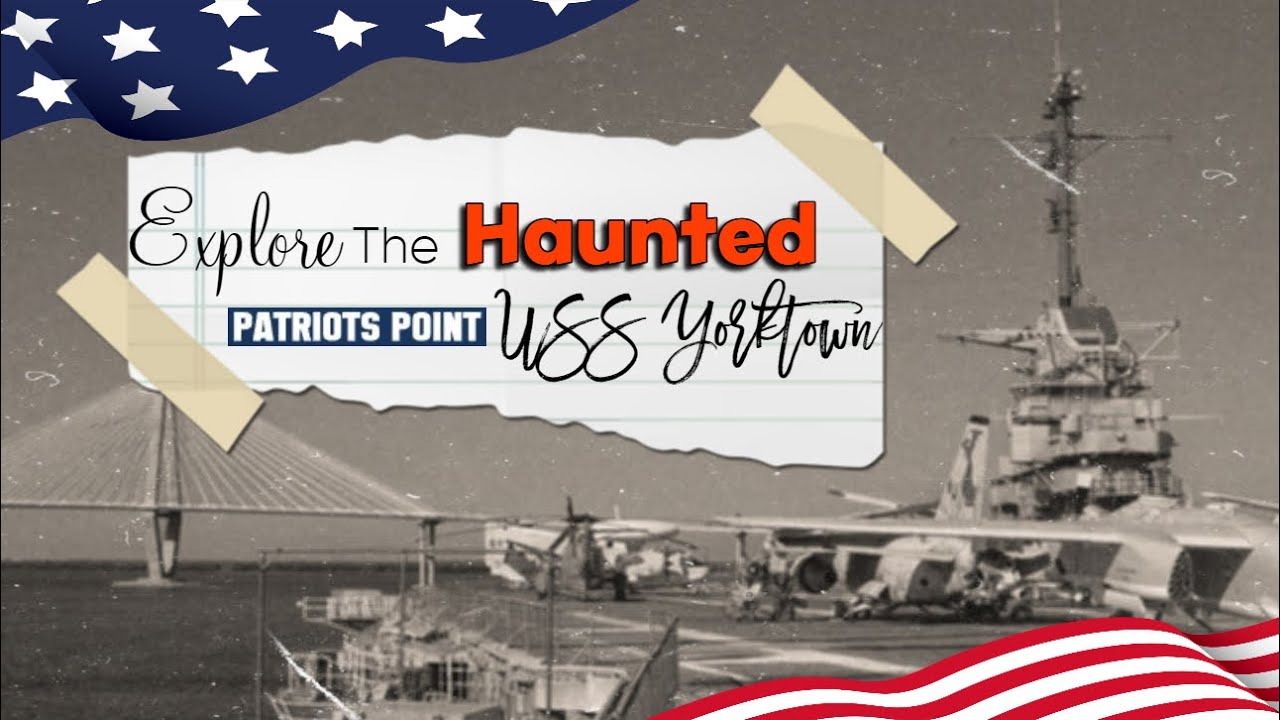 Призрачный тур к USS Yorktown | Расследование паранормальных явлений на борту легендарного авианосца