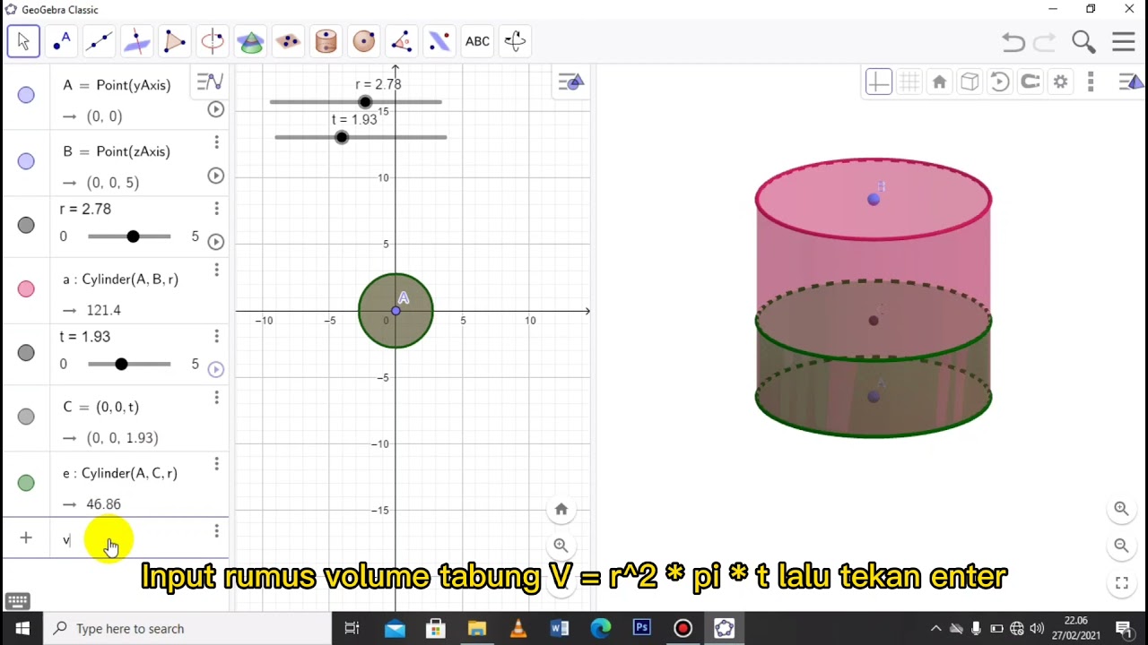Pembelajaran 1. CARA MEMBUAT TABUNG YANG DAPAT BERGERAK DI APLIKASI GEOGEBRA