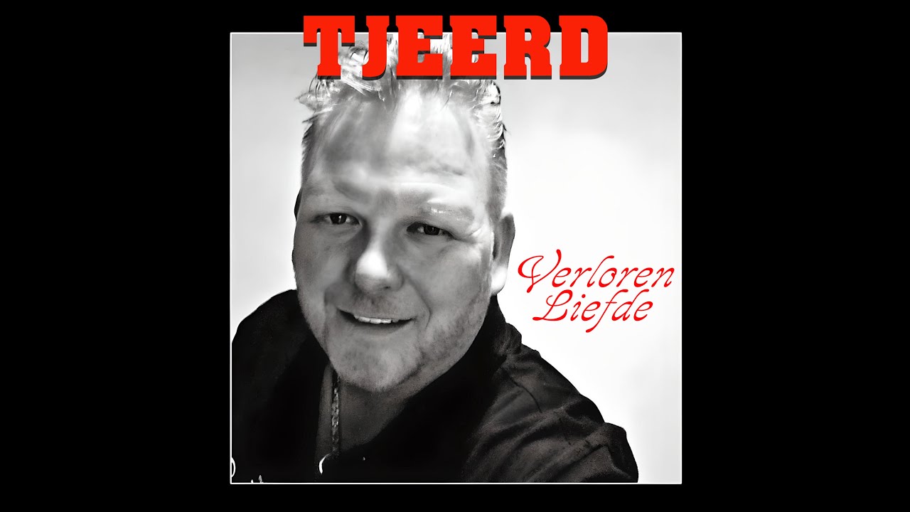 Tjeerd  -  Verloren liefde