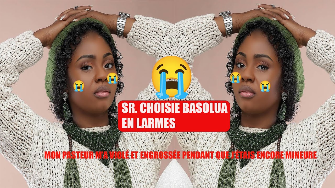 SR.CHOISIE BASOLUA EN LARMES😭 NA BOTA NA PASTEUR