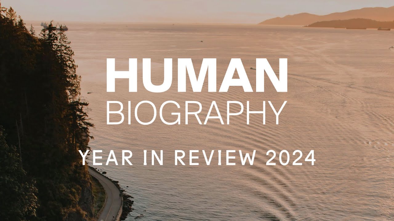 Human Biography's Year in Review 2024