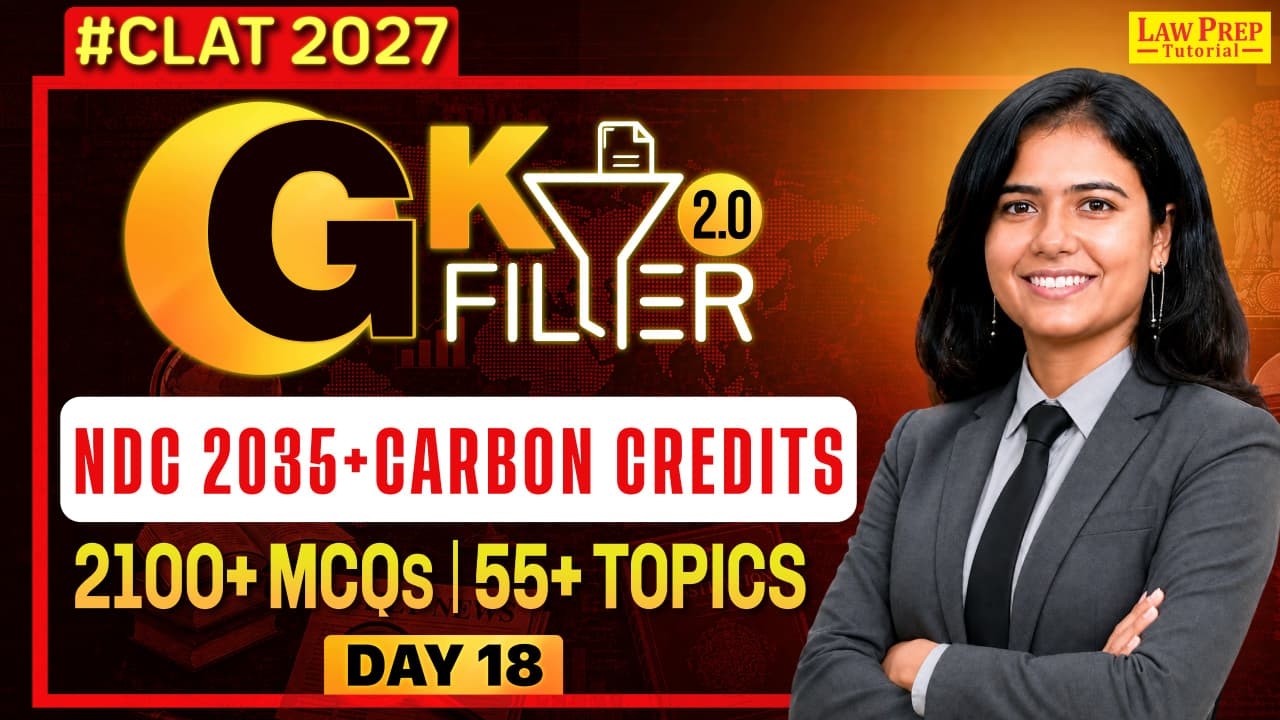 CLAT 2027 GK & Current Affairs | India&rsquo;s NDC 2031&ndash;2035 & First UN Carbon Credits | 40 MCQs