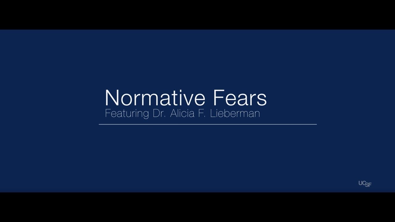 Normative Fears of Early Childhood: Featuring Dr. Alicia Lieberman