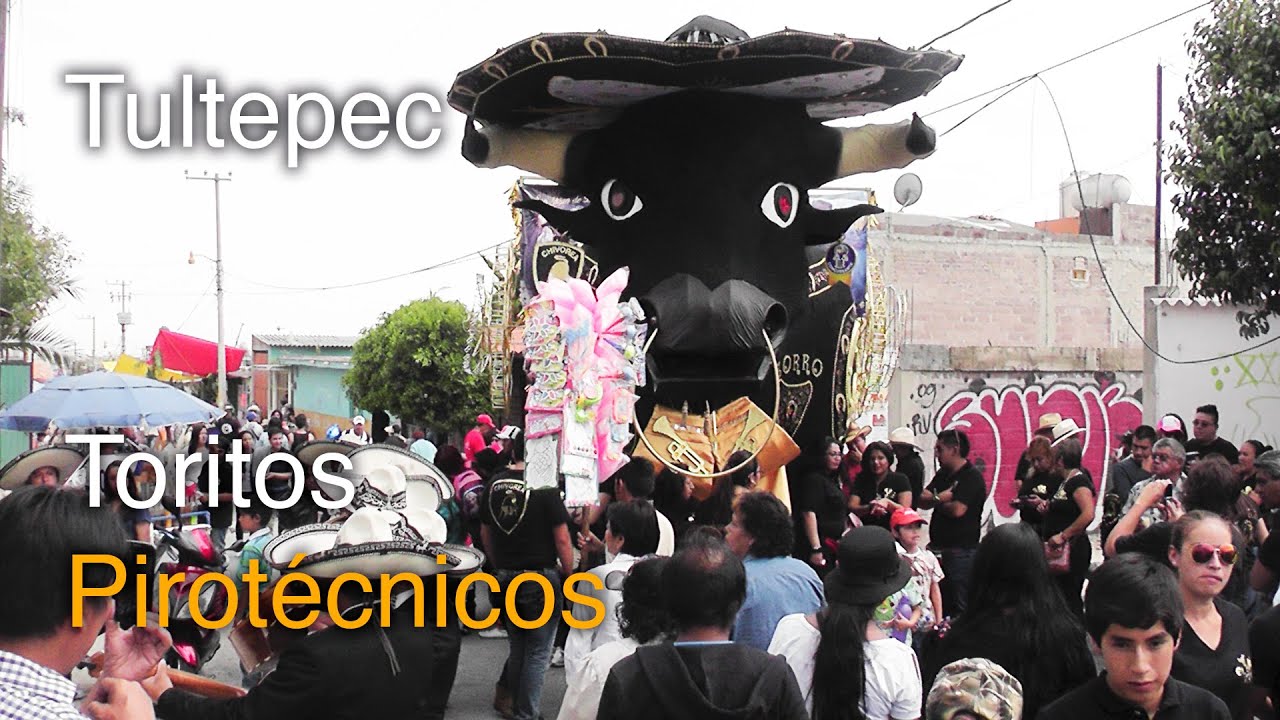 FERIA NACIONAL DE LA PIROTECNIA TULTEPEC DESFILE DE TOROS PIROTÉCNICOS A SAN JUAN DE DIOS 2016-2017