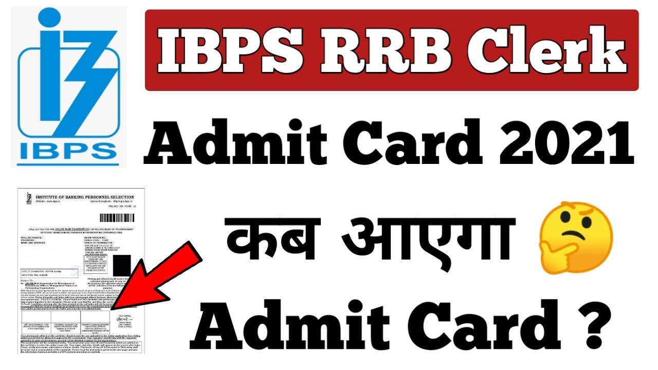 About IBPS RRB Clerk Admit Card 2021