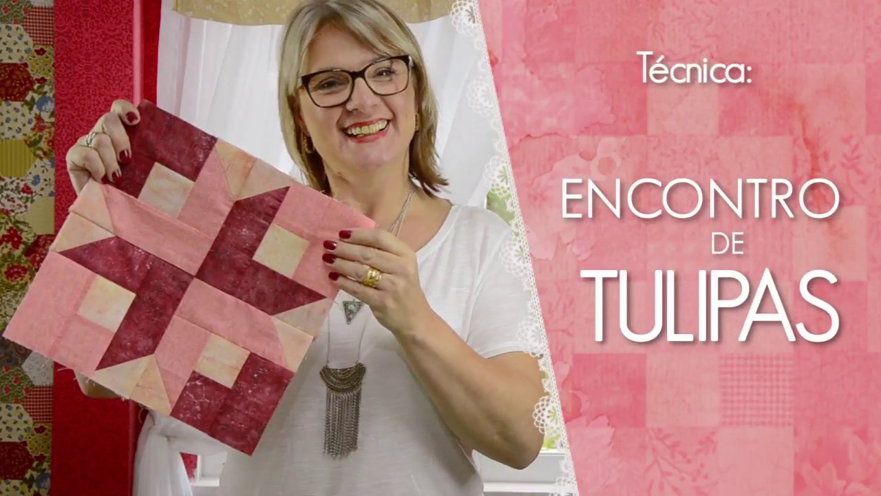 Técnica Encontro de Tulipas | Dica de Sexta (Tutorial Patchwork)