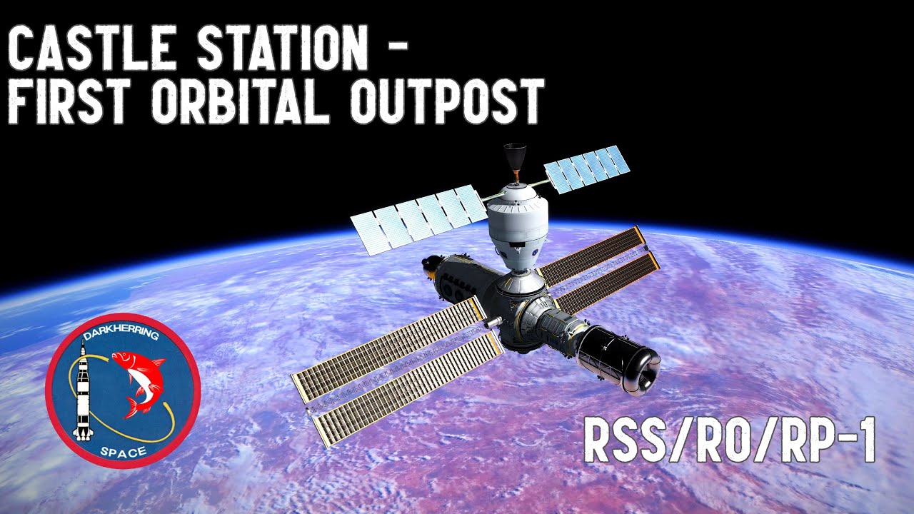 Castle Station - first permanent orbital outpost cinematic (RSS/RO/RP-1)