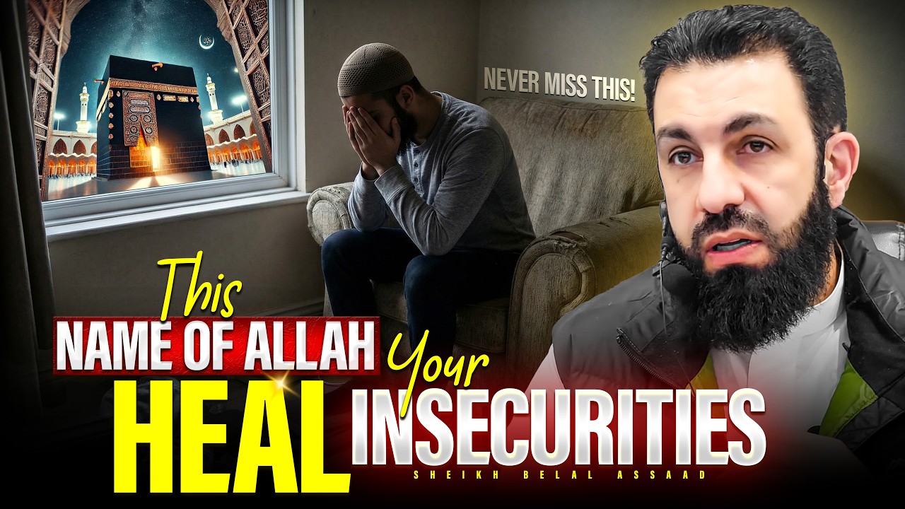 This Name Of Allah Brings Emotional Healing | Belal Assaad