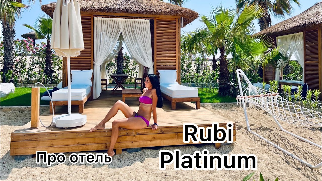 Rubi Platinum Turkey Alanya