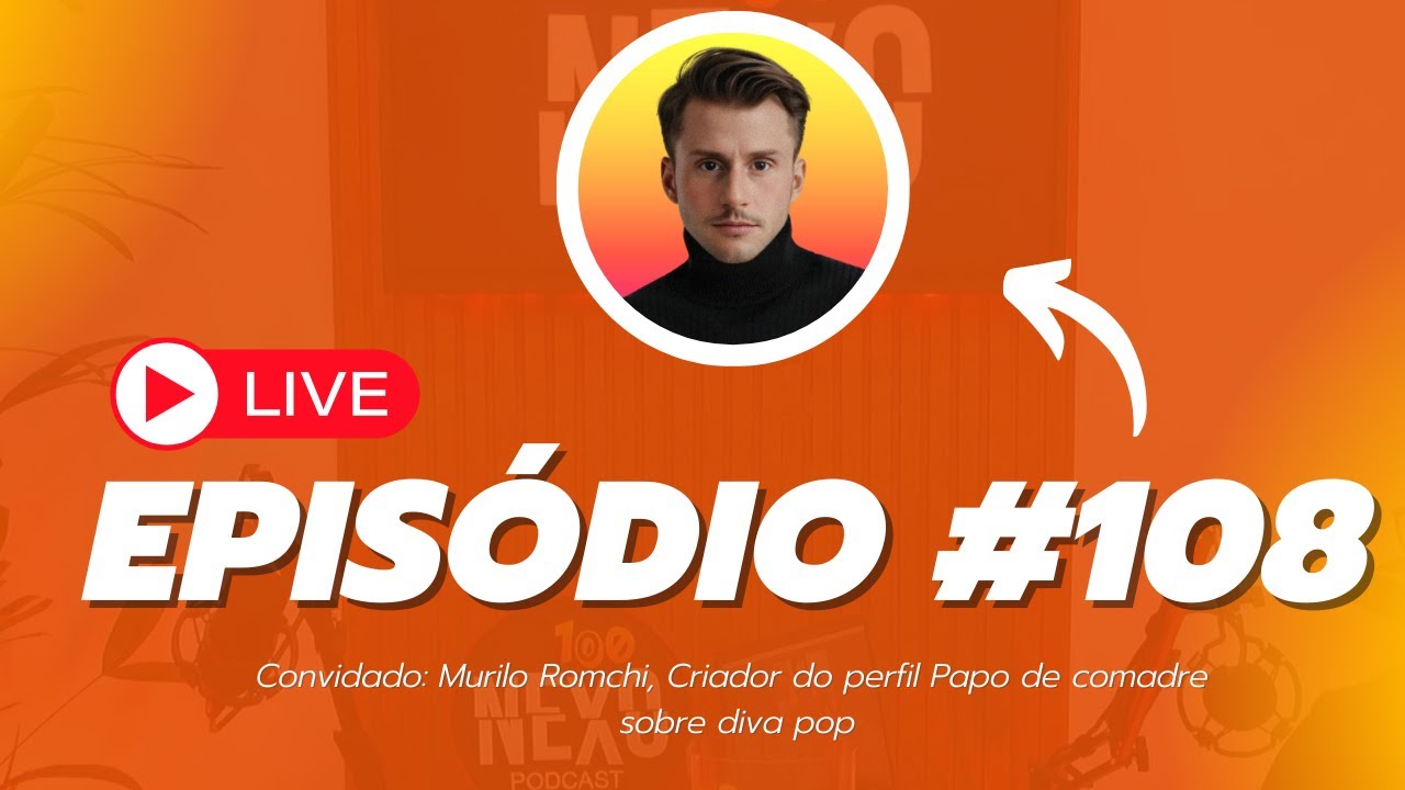 🔴Live com Murilo Romchi | Papo de Comadre, Divas Pop e Cultura da Internet