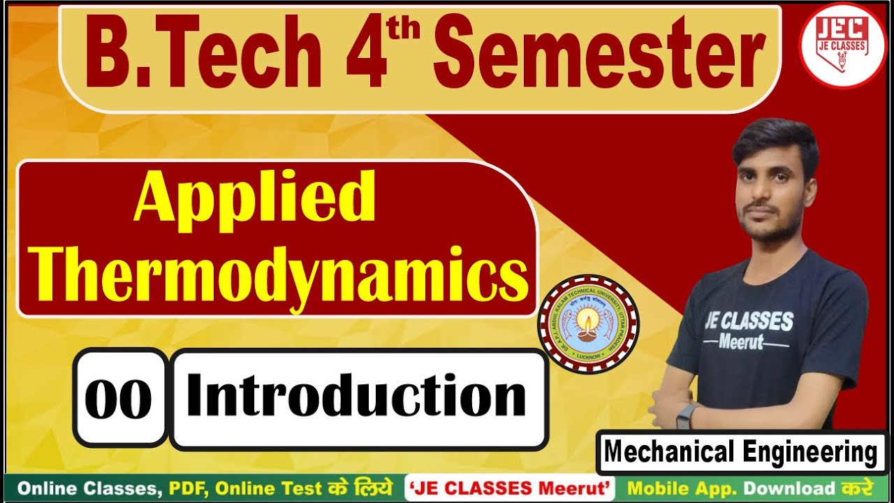 Applied Thermodynamics B.Tech 4th Semester Mechanical Engineering Syllabus Introduction | AKTU | JEC