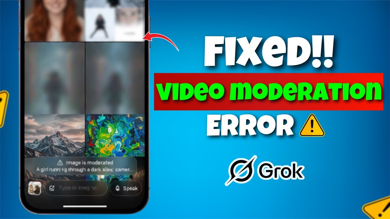 How to Fix &ldquo;Video Moderated&rdquo; Error in Grok AI | Grok video moderated problem