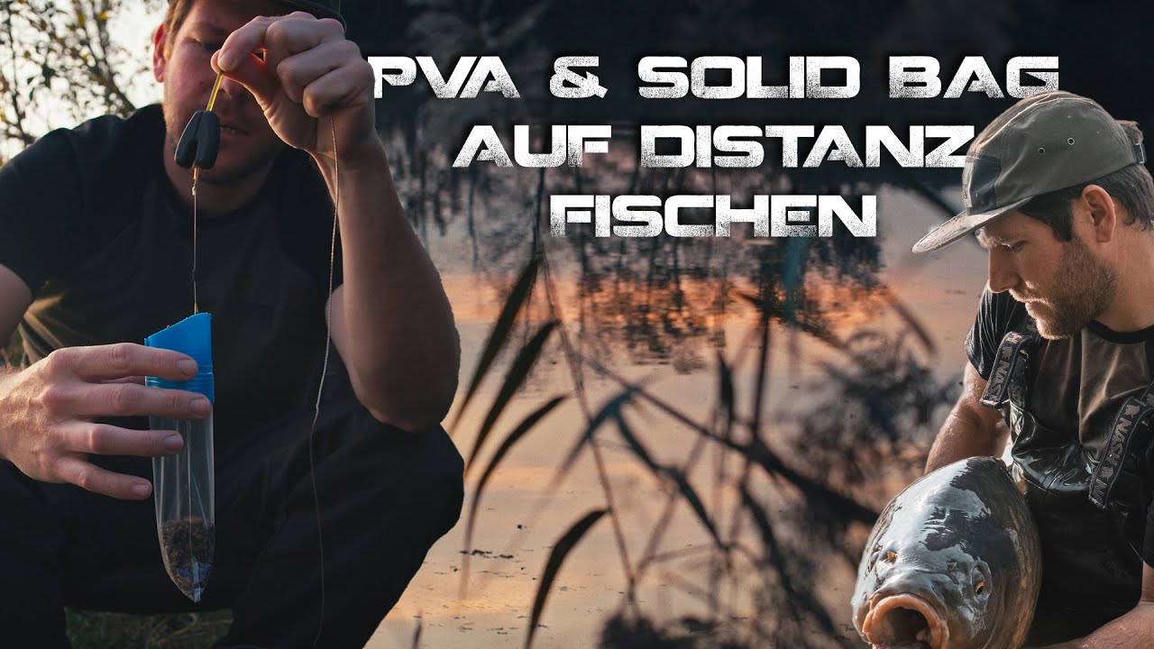 PVA und Solid Bag auf Distanz