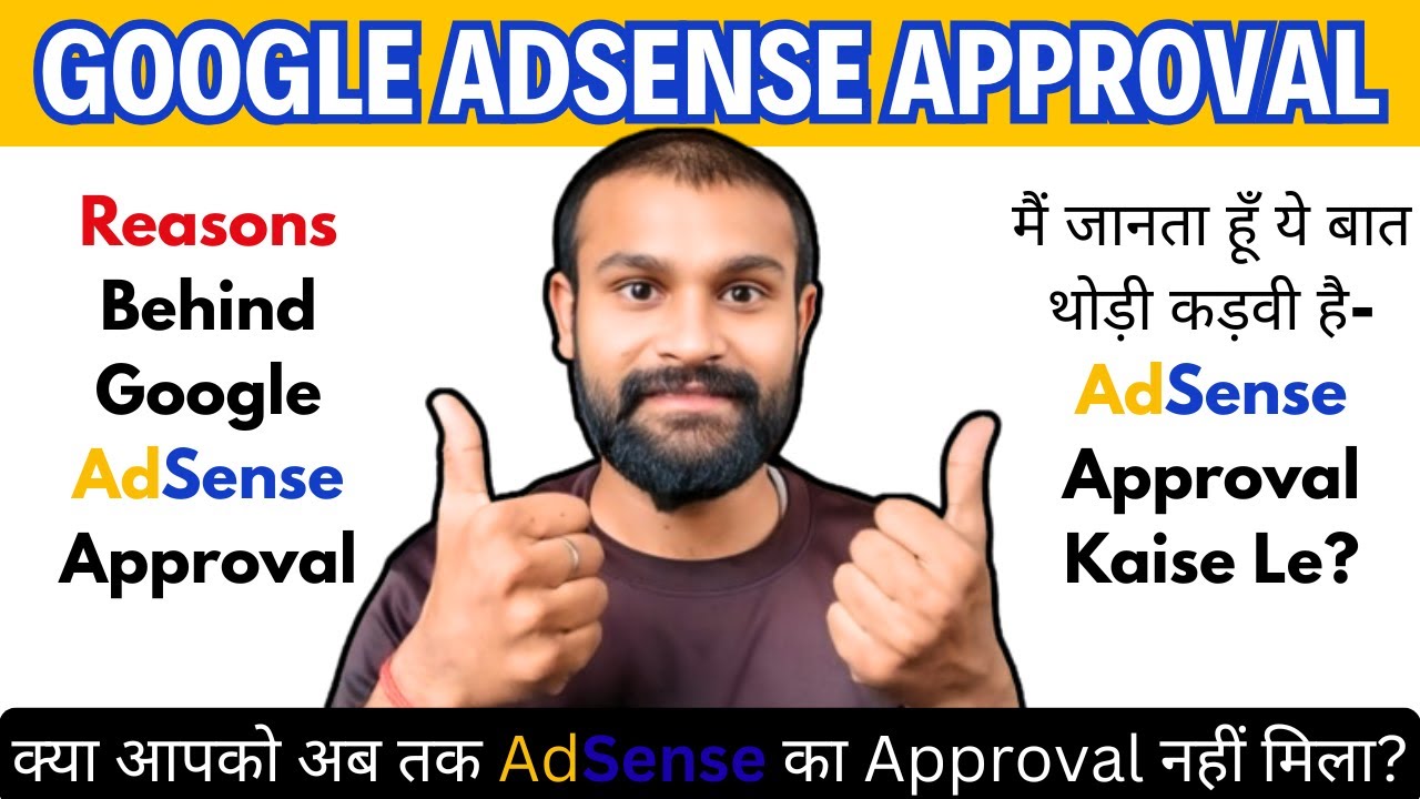 Google Adsense Approval Secrets Revealed 2025