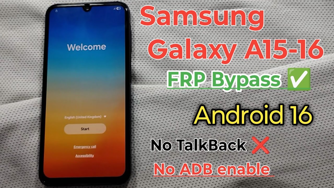 Samsung Galaxy A15,A16 Frp Bypass/Unlock Google Account Lock Adb Enable Fail *#0*#✖️2026 Without PC