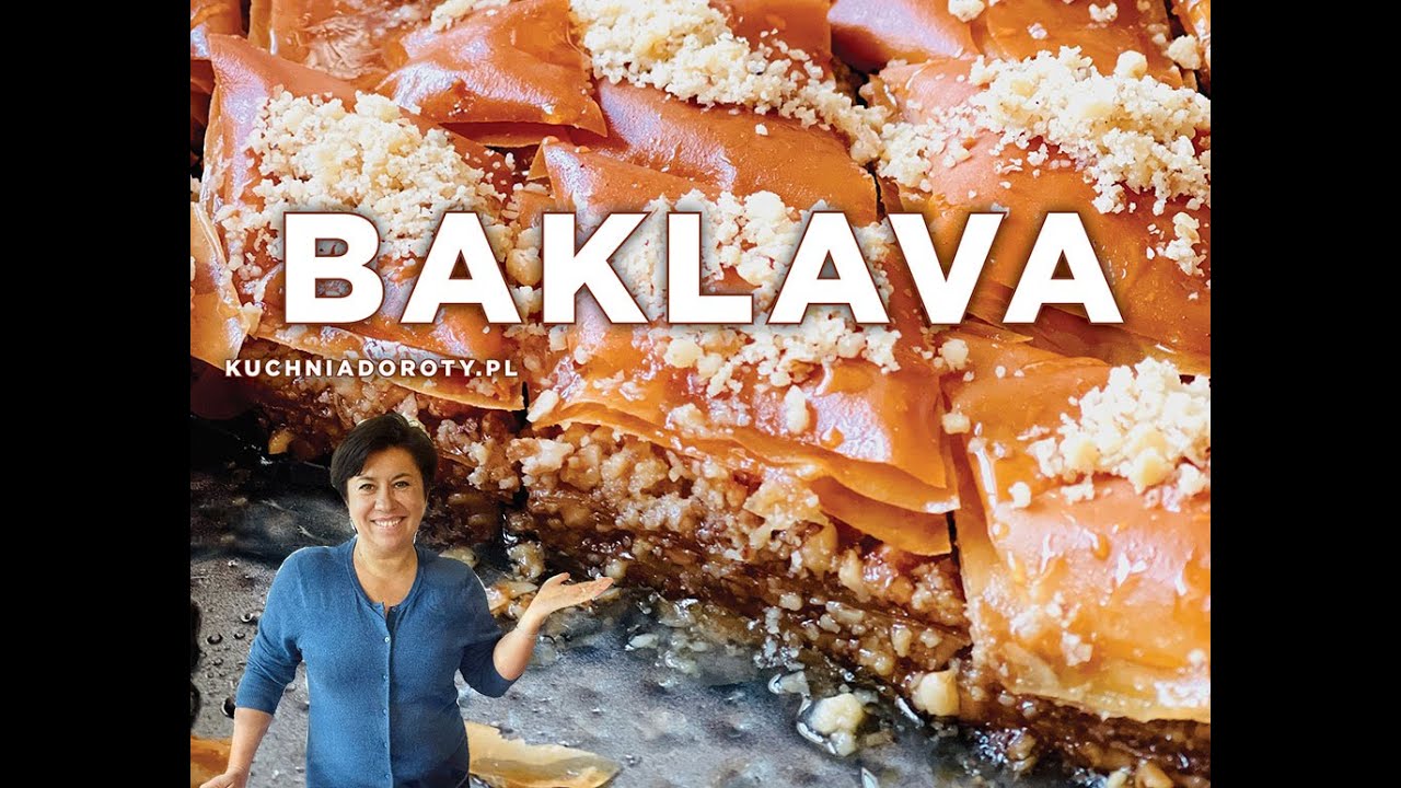 Najlepszy domowy deser - słodki i przepyszny czyli Baklava