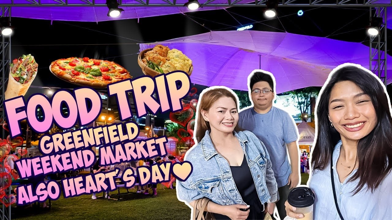 FOODTRIP AT MANDALUYONG FOOD BAZZAR GREENFIELD WEEKEND MARKET|SHIELA LALABS