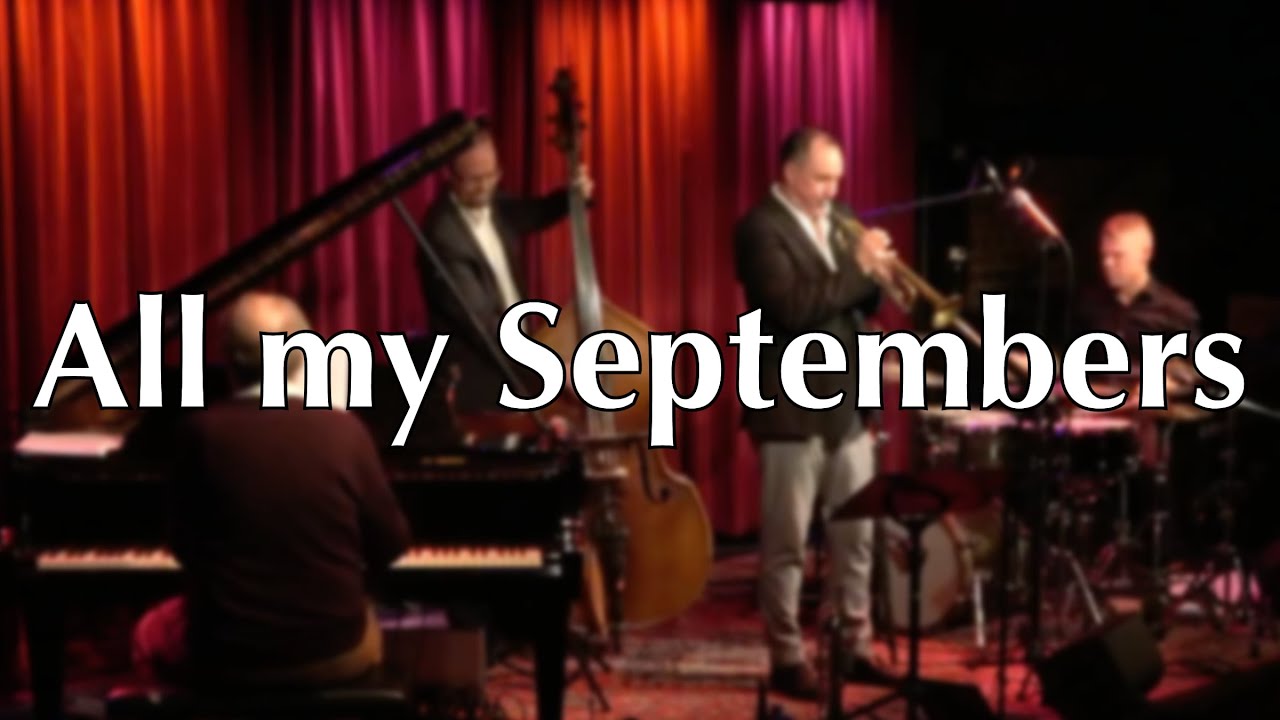 All my Septembers - LIVE