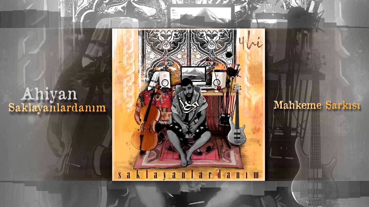 AHİYAN - MAHKEME ŞARKISI
