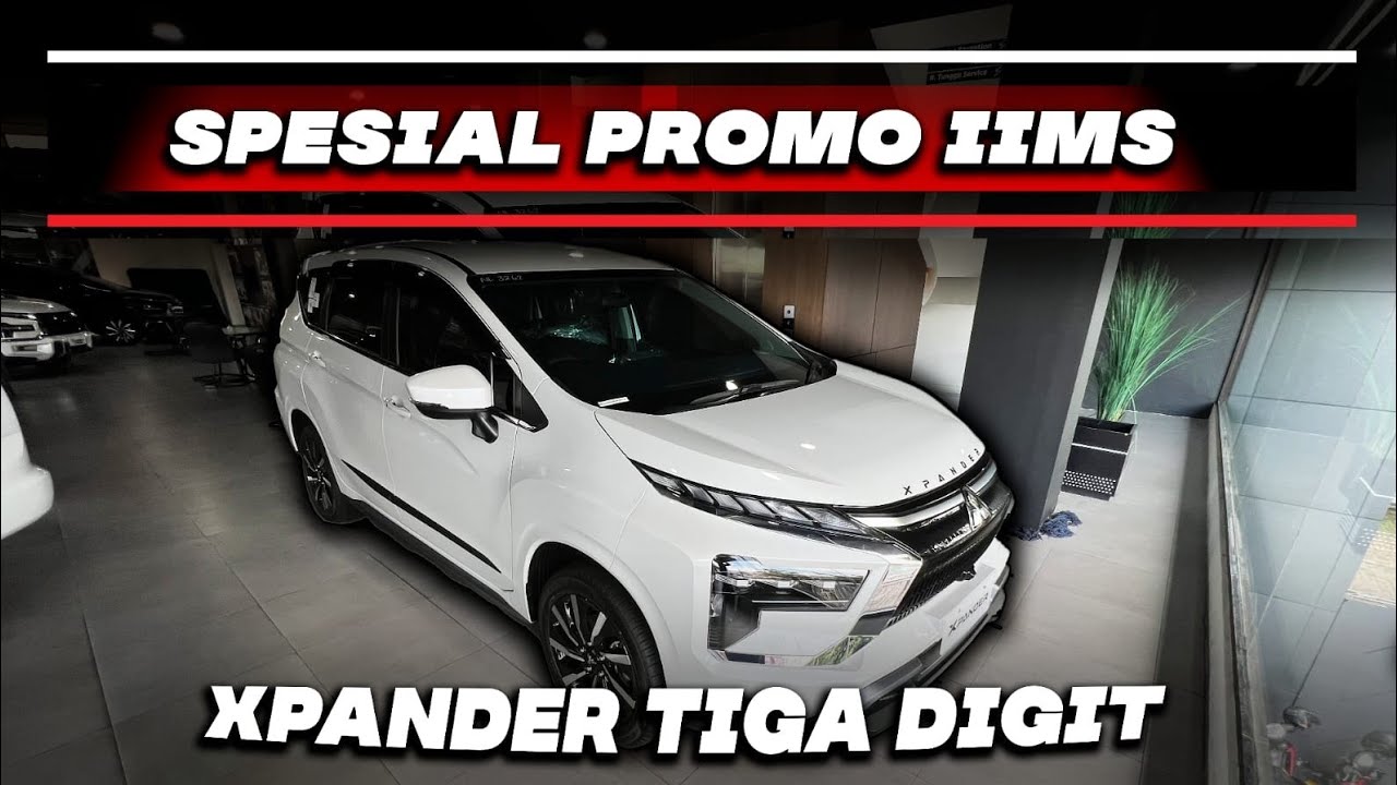 HARGA DAN PROMO MITSUBISHI XPANDER ULTIMATE SELAMA PAMERAN IIMS 2026