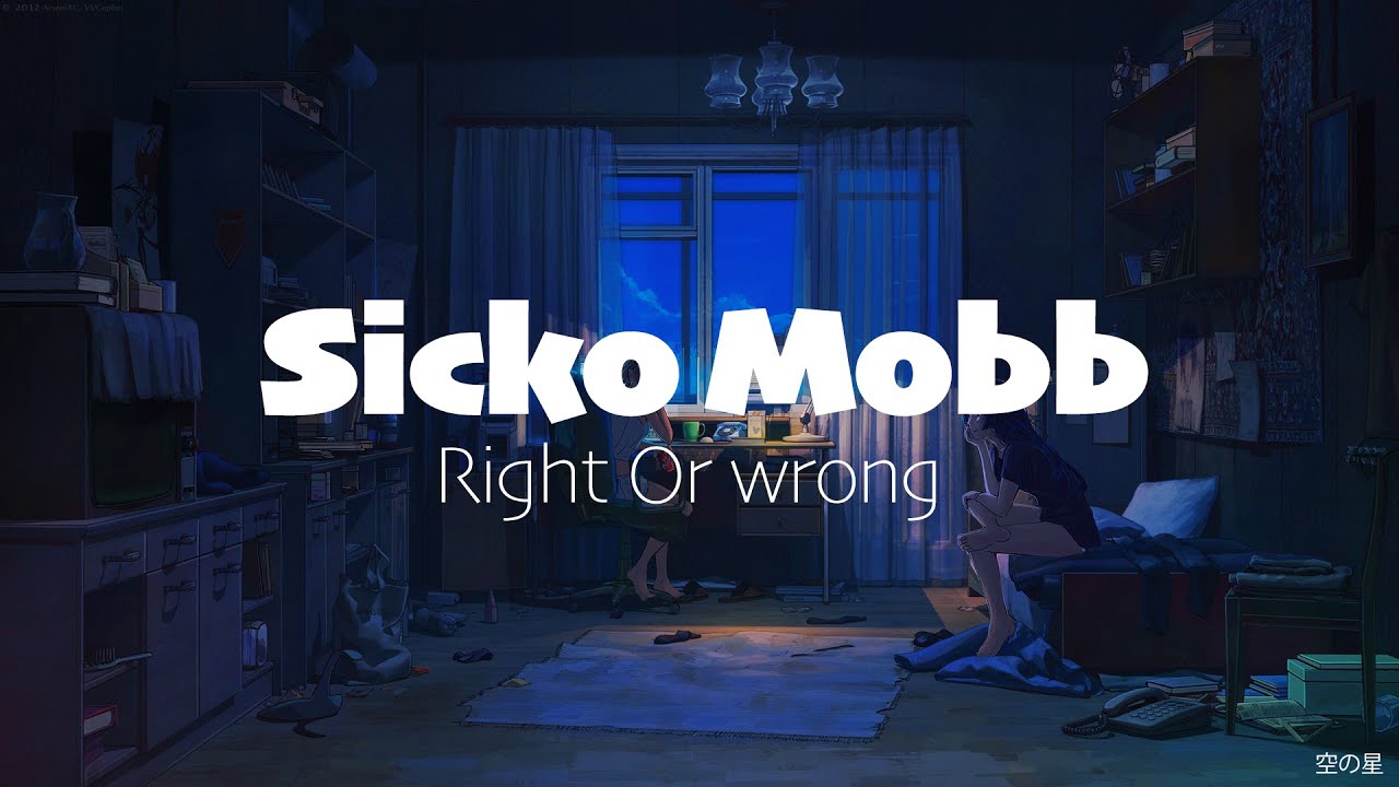 Sicko Mobb - Right Or Wrong