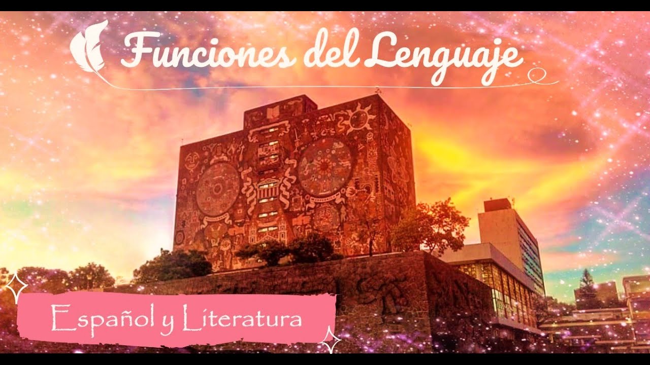 Examen UNAM 2023. Funciones del Lenguaje.