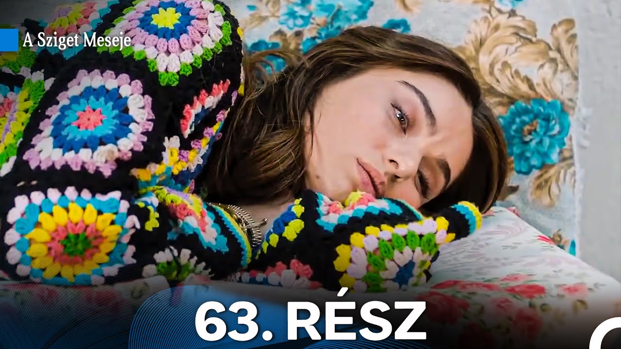 A Sziget Meseje 63. Rész (Magyar Szinkron)