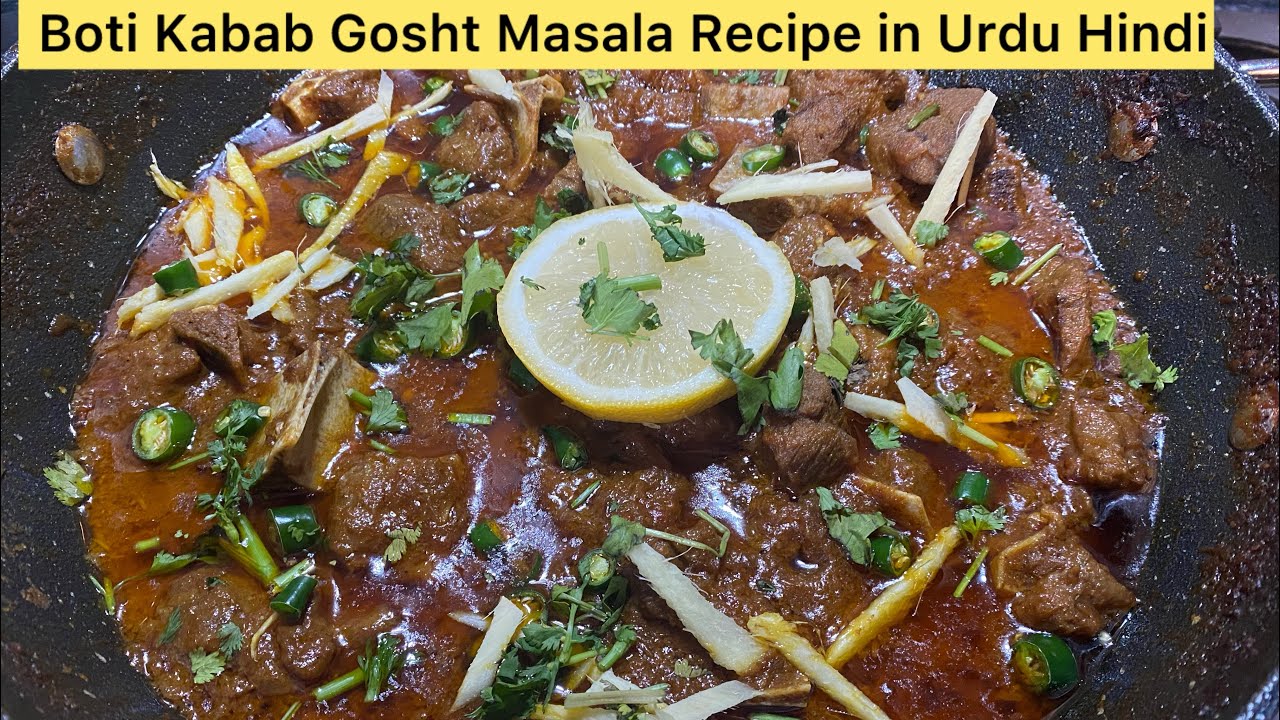 Boti Kabab Gosht Masala Recipe in Urdu Hindi