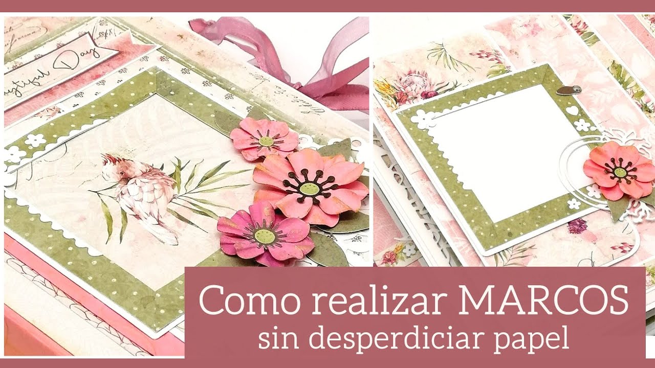 Como crear MARCOS sin desperdiciar papel - TIPS | LLUNA NOVA SCRAP