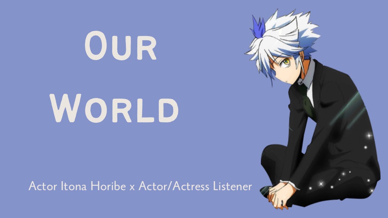 Our World | Itona Horibe x Listener