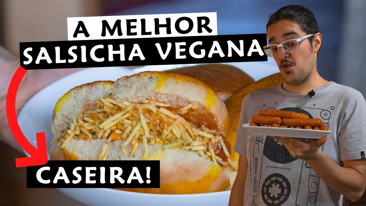 CACHORRO QUENTE VEGANO | COMO FAZER SALSICHA VEGANA? | NOT DOG | THEUS VEGETAIS #001