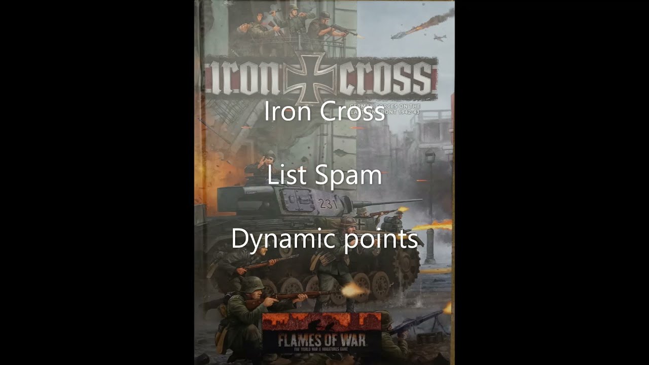 Flames of War: Iron Cross List Spam Dynamic Points
