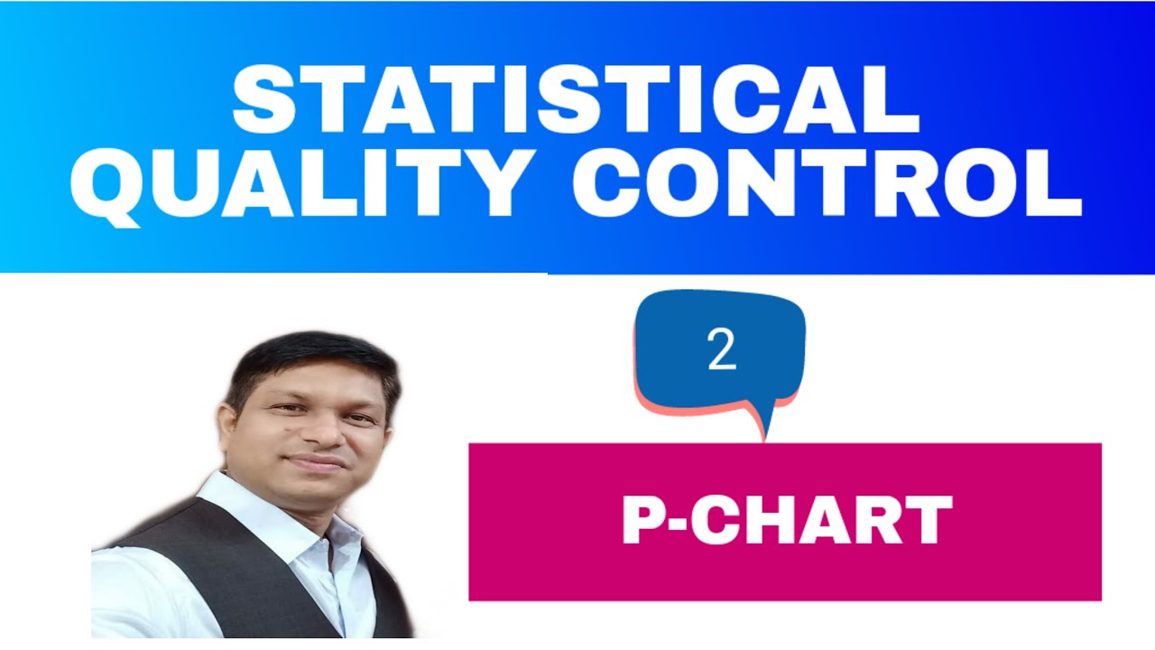 P-Chart II Statistical quality control
