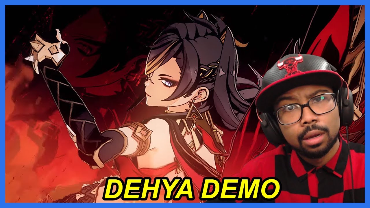 DEHYA WENT CRAZY! | Character Demo - 