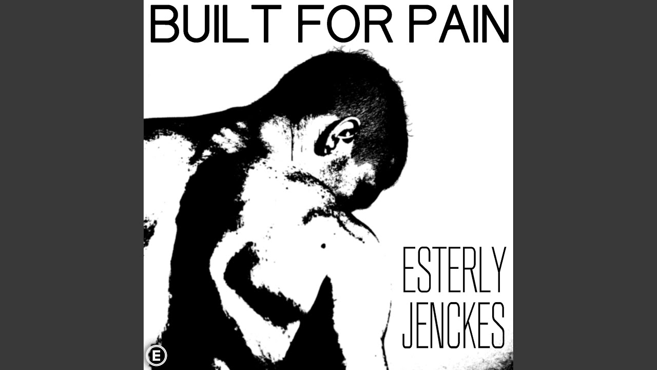 Built for Pain
