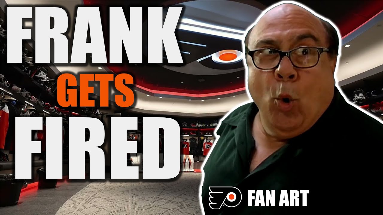 Frank Gets FIRED! - Flyers Fan Art