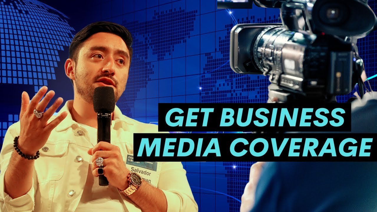 How to Get Media Coverage for Your Business