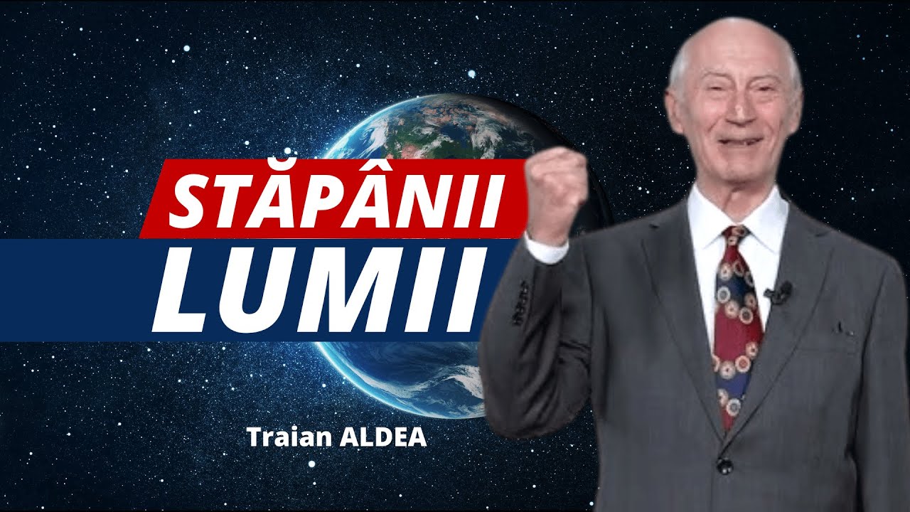 Traian Aldea - Stăp&acirc;nii lumii - religia și politica - predici crestine