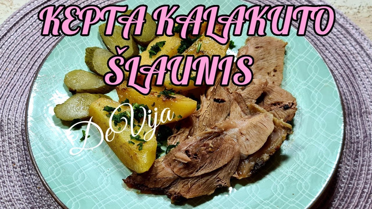 🍖Kepta kalakuto šlaunis🍖* Šventiniai patiekalai* Velykos #DeVija
