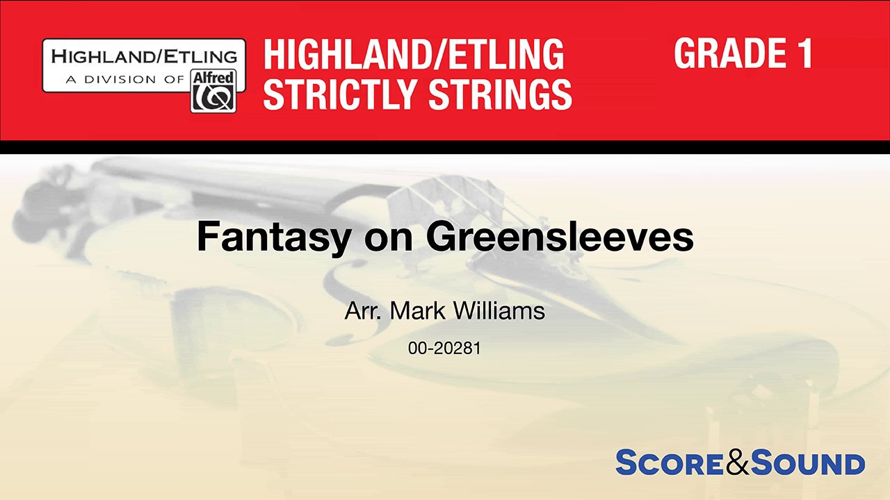 Fantasy on Greensleeves, arr. Mark Williams – Score & Sound